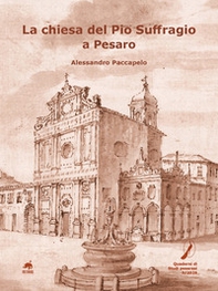 La chiesa del Pio Suffragio a Pesaro - Librerie.coop