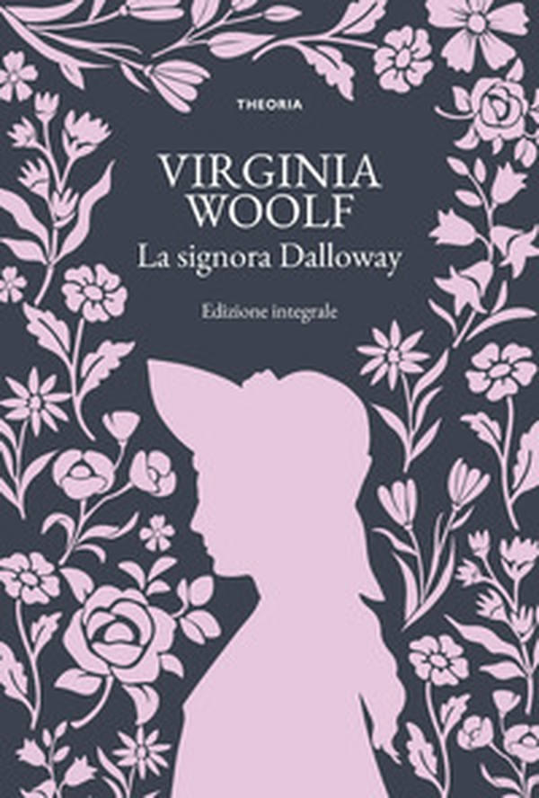 La signora Dalloway - Librerie.coop La signora Dalloway - Librerie.coop