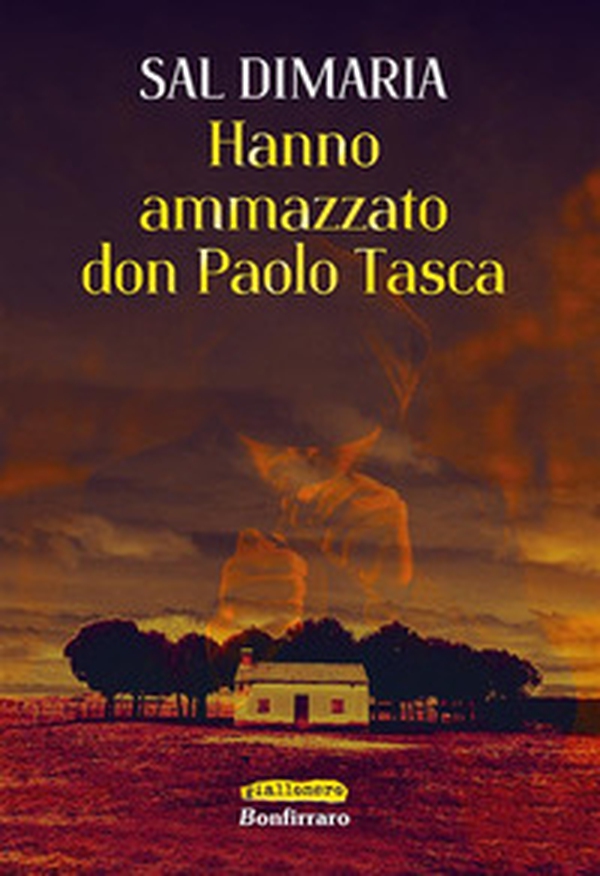 Hanno ammazzato don Paolo Tasca - Librerie.coop Hanno ammazzato don Paolo Tasca - Librerie.coop