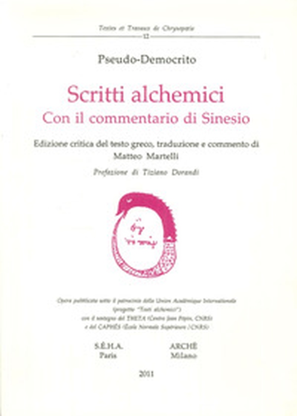 Scritti alchemici. Con il Commentario di Sinesio - Librerie.coop