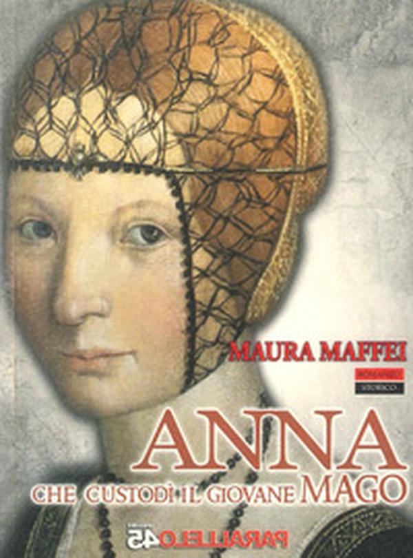 Anna che custodì il giovane mago - Librerie.coop Anna che custodì il giovane mago - Librerie.coop