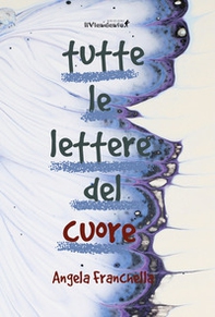 Tutte le lettere del cuore - Librerie.coop