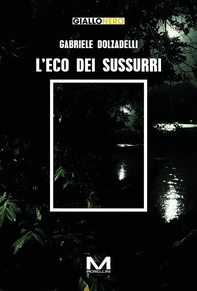 L'eco dei sussurri - Librerie.coop L'eco dei sussurri - Librerie.coop