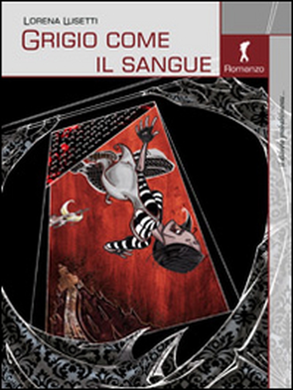 Grigio come il sangue - Librerie.coop Grigio come il sangue - Librerie.coop