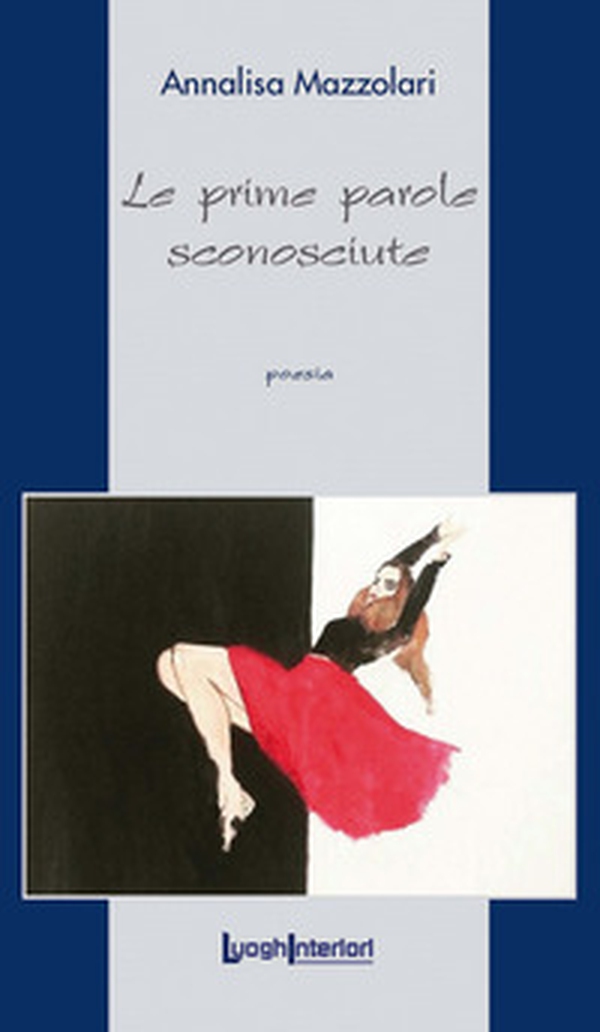 Le prime parole sconosciute - Librerie.coop Le prime parole sconosciute - Librerie.coop