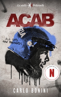 ACAB. All cops are bastards - Librerie.coop ACAB. All cops are bastards - Librerie.coop
