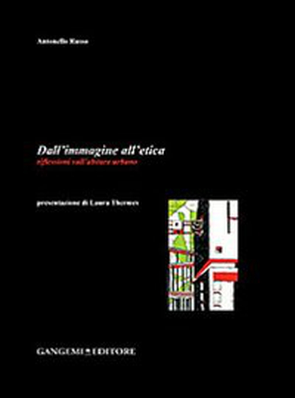 Dall'immagine all'etica. Riflessioni sull'abitare urbano - Librerie.coop Dall'immagine all'etica. Riflessioni sull'abitare urbano - Librerie.coop