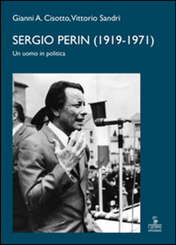 Sergio Perin (1919-1971) - Librerie.coop Sergio Perin (1919-1971) - Librerie.coop