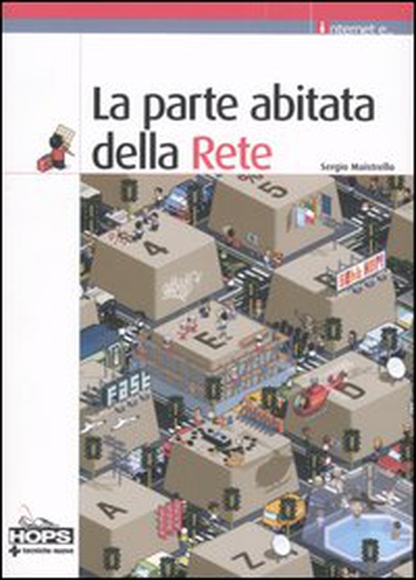 La parte abitata della Rete - Librerie.coop La parte abitata della Rete - Librerie.coop