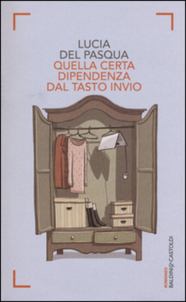 Quella certa dipendenza dal tasto invio - Librerie.coop Quella certa dipendenza dal tasto invio - Librerie.coop