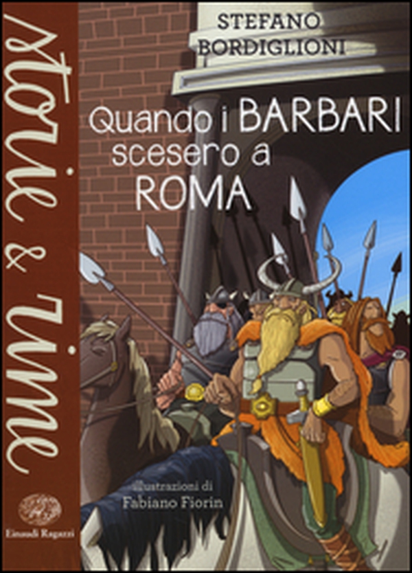 Quando i barbari scesero a Roma - Librerie.coop Quando i barbari scesero a Roma - Librerie.coop