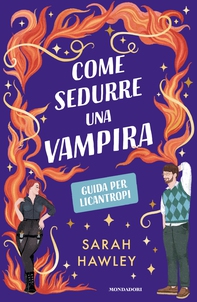 Come sedurre una vampira - Librerie.coop