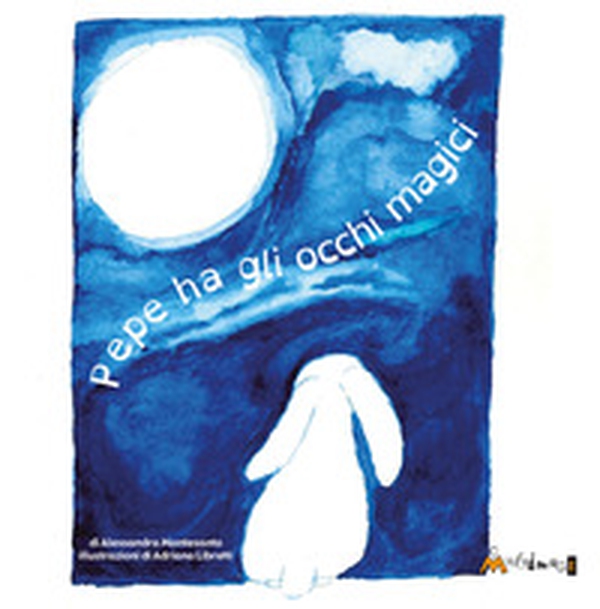 Pepe ha gli occhi magici - Librerie.coop Pepe ha gli occhi magici - Librerie.coop