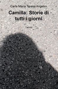 Camilla: storie di tutti i giorni - Librerie.coop