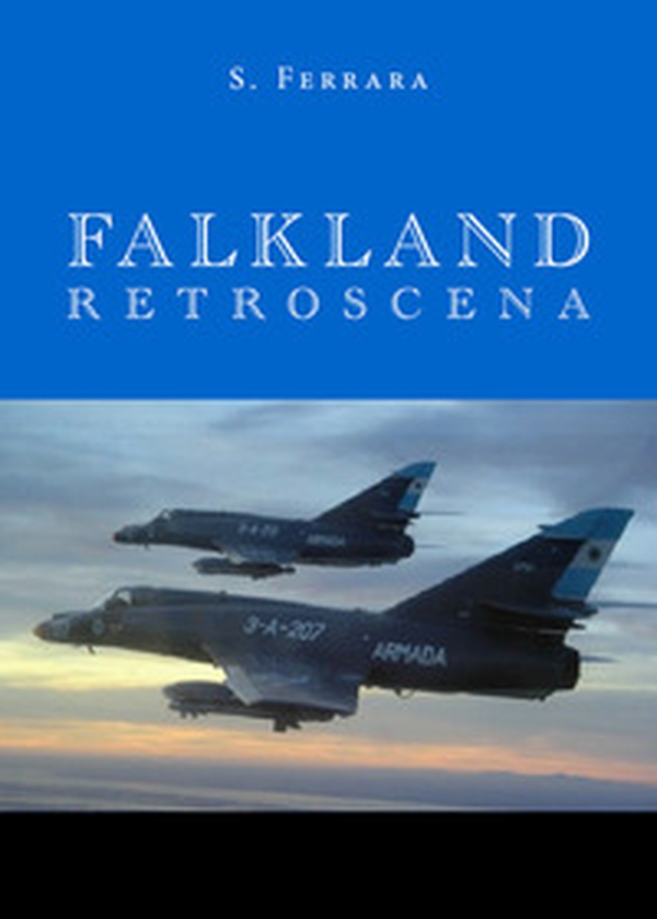 Falkland. Retroscena - Librerie.coop Falkland. Retroscena - Librerie.coop