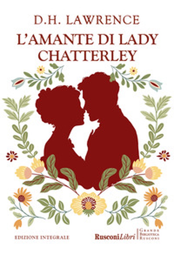 L'amante di lady Chatterley - Librerie.coop L'amante di lady Chatterley - Librerie.coop