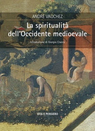 La spiritualità dell'Occidente medioevale - Librerie.coop
