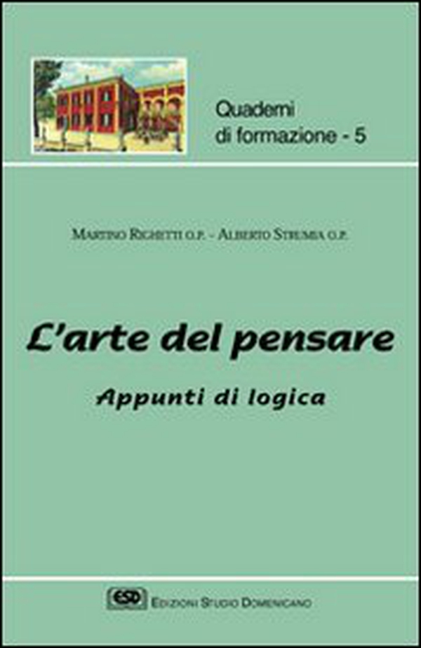 L'arte del pensare. Appunti di logica - Librerie.coop L'arte del pensare. Appunti di logica - Librerie.coop