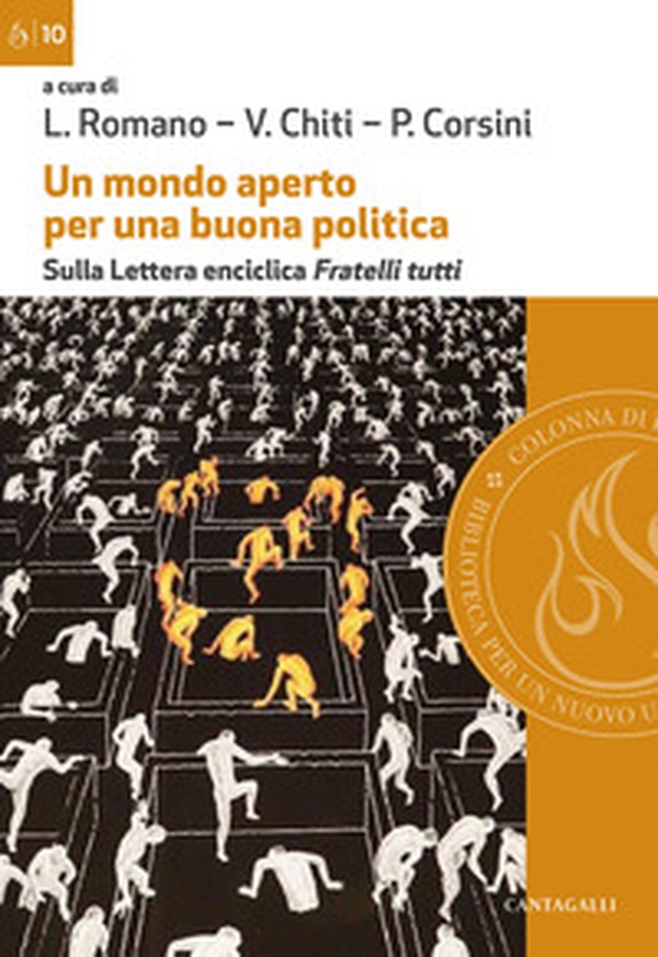 Un mondo aperto per una buona politica. Sulla lettera enciclica «Fratelli tutti» - Librerie.coop Un mondo aperto per una buona politica. Sulla lettera enciclica «Fratelli tutti» - Librerie.coop