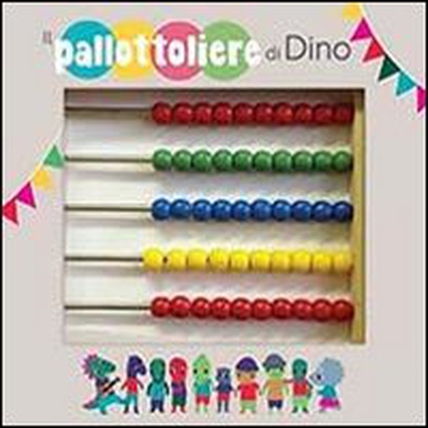 Il pallottoliere di Dino - Librerie.coop Il pallottoliere di Dino - Librerie.coop