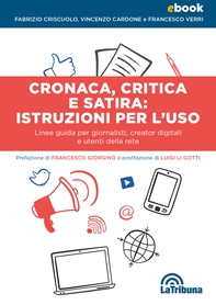 Cronaca, critica e satira: istruzioni per l'uso - Librerie.coop