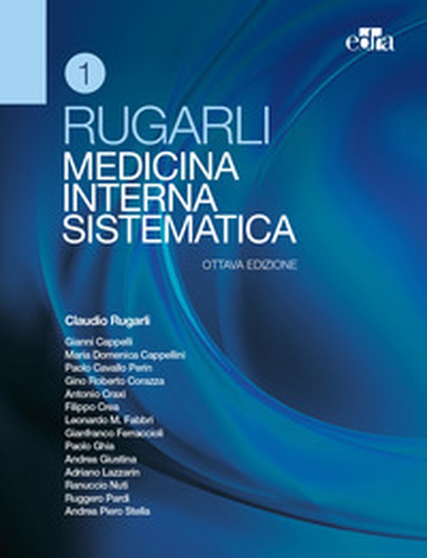 Rugarli. Medicina interna sistematica - Librerie.coop Rugarli. Medicina interna sistematica - Librerie.coop