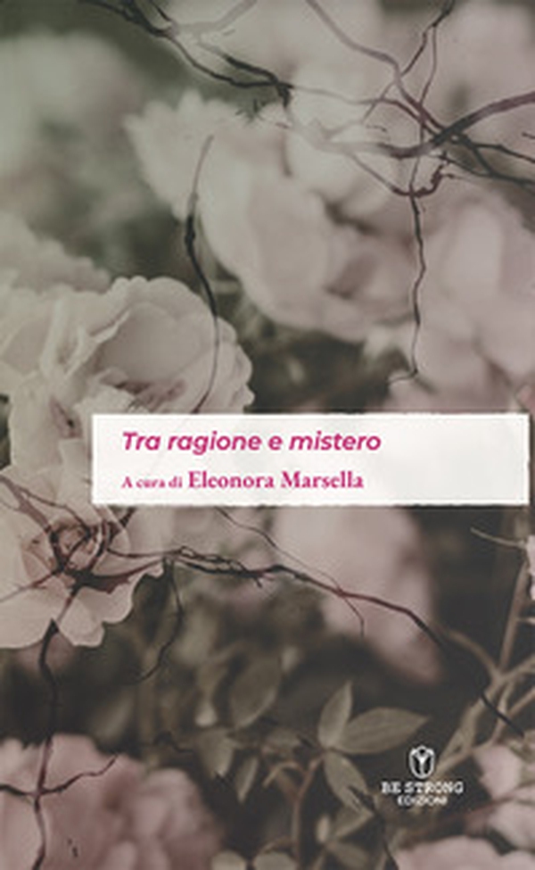 Tra ragione e mistero - Librerie.coop