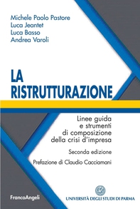 La ristrutturazione. Linee guida e strumenti di composizione della crisi d'impresa - Librerie.coop La ristrutturazione. Linee guida e strumenti di composizione della crisi d'impresa - Librerie.coop