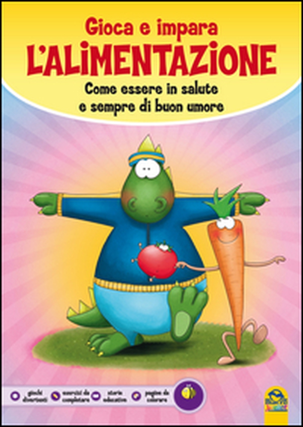 Gioca e impara l'alimentazione - Librerie.coop Gioca e impara l'alimentazione - Librerie.coop