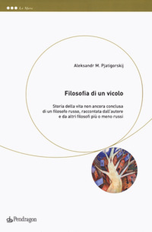 Filosofia di un vicolo. Storia della vita non ancora conclusa di un filosofo russo, raccontata dall'autore e da altri filosofi più o meno russi - Librerie.coop Filosofia di un vicolo. Storia della vita non ancora conclusa di un filosofo russo, raccontata dall'autore e da altri filosofi più o meno russi - Librerie.coop