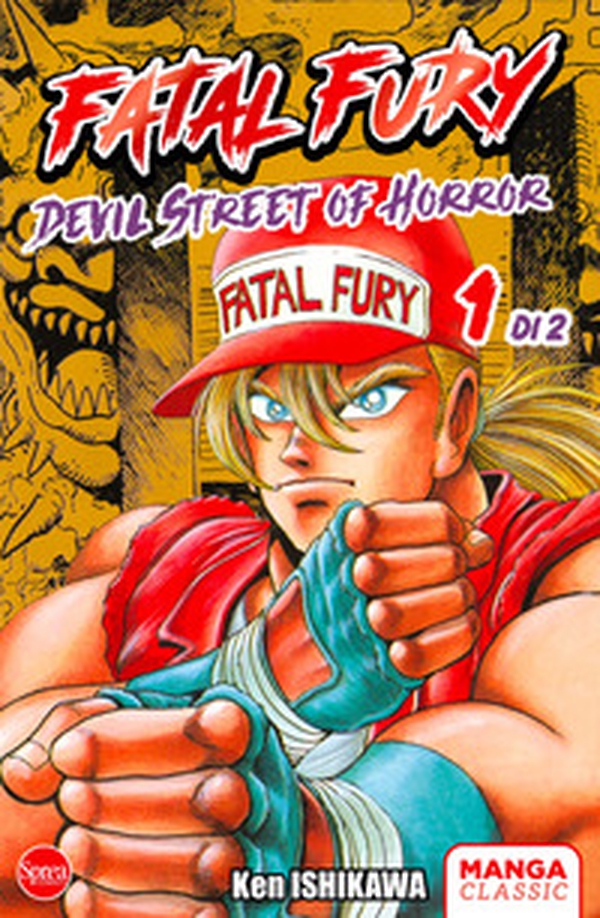 Fatal fury. Devil street of horror - Vol. 1 - Librerie.coop Fatal fury. Devil street of horror - Vol. 1 - Librerie.coop