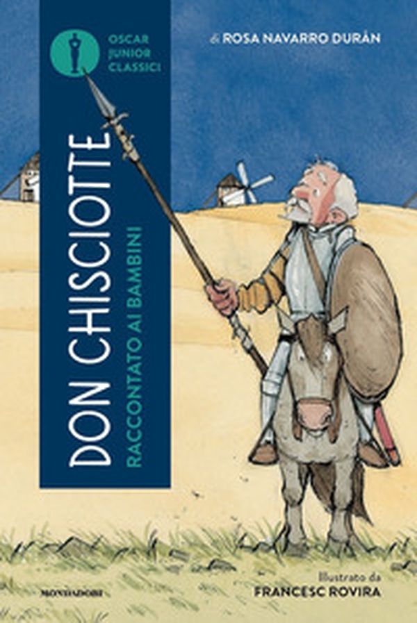 Don Chisciotte raccontato ai bambini - Librerie.coop Don Chisciotte raccontato ai bambini - Librerie.coop