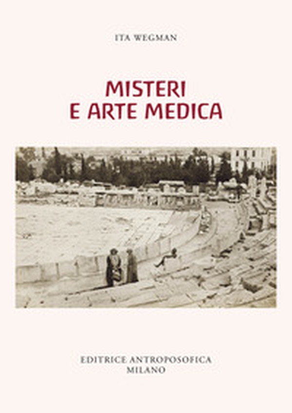 Misteri e arte medica. Articoli e discorsi 1925-1933. Una selezione - Librerie.coop