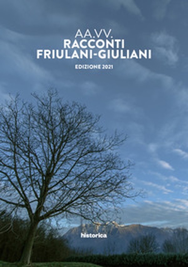 Racconti friulani-giuliani - Librerie.coop Racconti friulani-giuliani - Librerie.coop