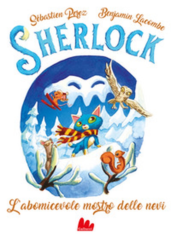 L'abomicevole mostro delle nevi. Sherlock - Vol. 6 - Librerie.coop