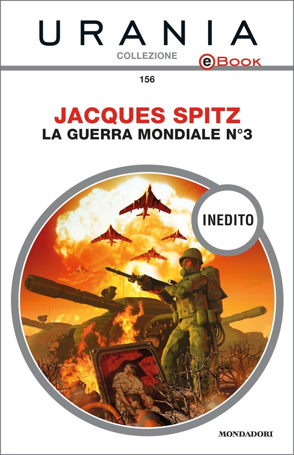 La guerra mondiale n. 3 (Urania) - Librerie.coop La guerra mondiale n. 3 (Urania) - Librerie.coop