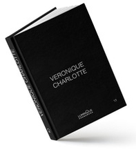 Veronique Charlotte. Luminous phenomena. Ediz. italiana, inglese e francese - Vol. 13 - Librerie.coop
