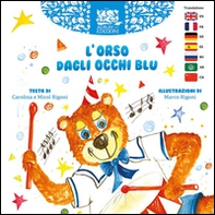 L'orso dagli occhi blu. Ediz. italiana e inglese - Librerie.coop