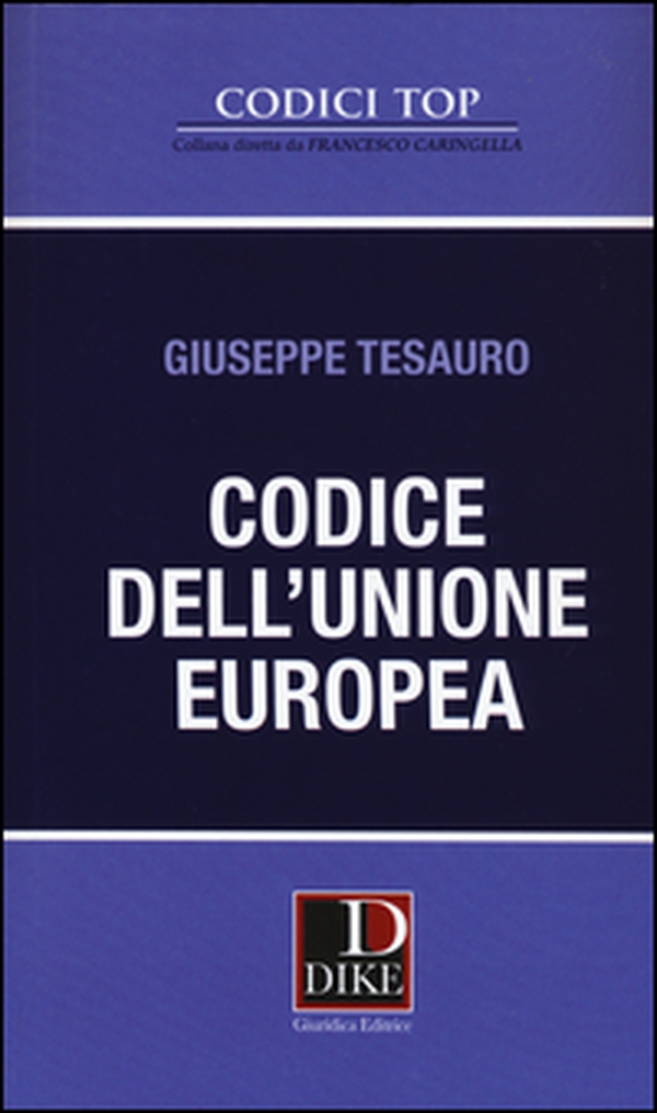 Codice dell'Unione europea - Librerie.coop Codice dell'Unione europea - Librerie.coop