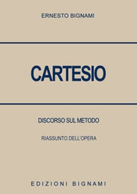 Cartesio. Discorso sul metodo. Riassunto dell'opera - Librerie.coop