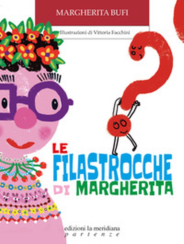 Le filastrocche di Margherita - Librerie.coop Le filastrocche di Margherita - Librerie.coop