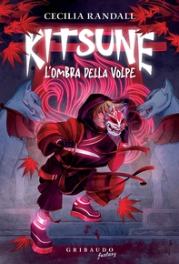 Kitsune. L'ombra della volpe - Librerie.coop