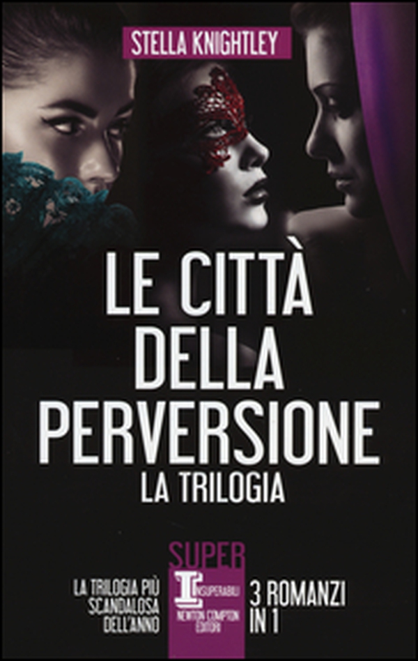 Le città della perversione. La trilogia - Librerie.coop Le città della perversione. La trilogia - Librerie.coop