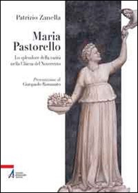 Maria Pastorello (1895-1987). Lo splendore della carità nella Chiesa del Novecento - Librerie.coop