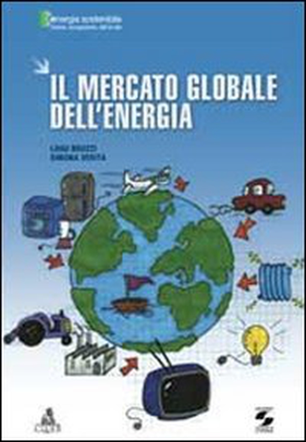 Il mercato globale dell'energia - Librerie.coop Il mercato globale dell'energia - Librerie.coop