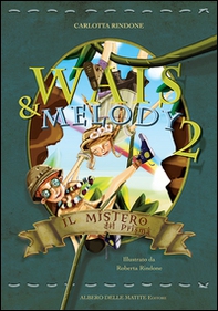 Il mistero del prisma. Wais e Melody - Librerie.coop