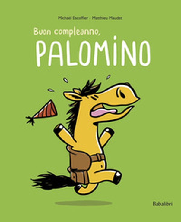 Buon compleanno Palomino - Librerie.coop Buon compleanno Palomino - Librerie.coop