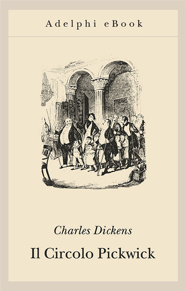 Il Circolo Pickwick - Librerie.coop Il Circolo Pickwick - Librerie.coop