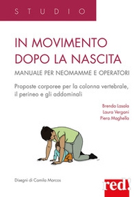 In movimento dopo la nascita. Manuale per neomamme e operatori - Librerie.coop