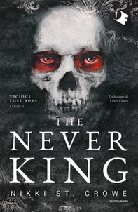 The never king. Ediz. italiana - Librerie.coop